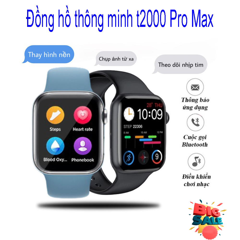 Đồng hồ thông minh t2000 Pro Max - Kết nối BluetoothCó ngôn ngữ tiếng Việt - Chống thấm nước IP67 - 