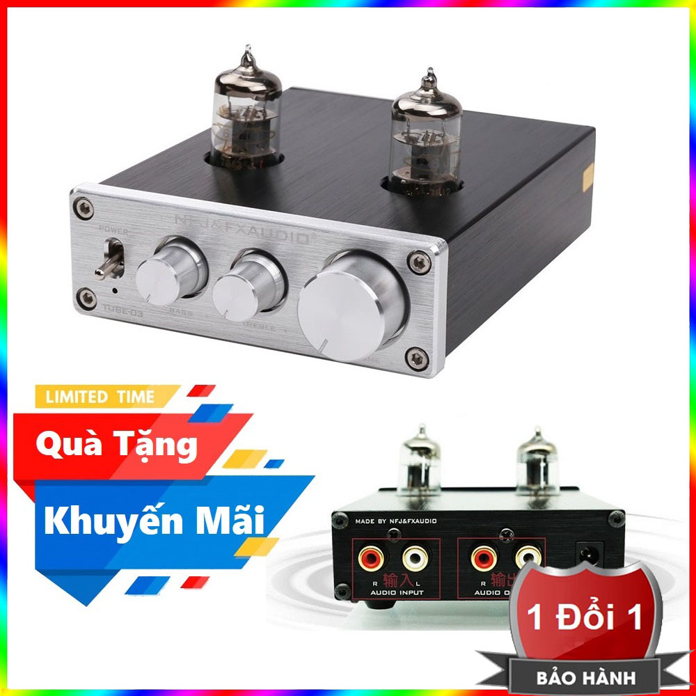 FX Audio TUBE-03 6J1 Preamplifier Đèn Chỉnh Bass-Treble - NFJ FX Audio TUBE-03 Pre Đèn 2019 - PRE ĐÈ