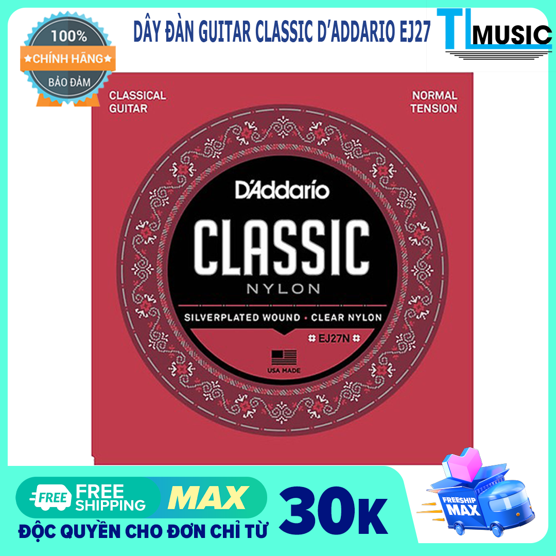 Chính hãng DAddario EJ27N - Dây Đàn Guitar Classic Daddario EJ27 Normal Tension Clear/Silverplated W