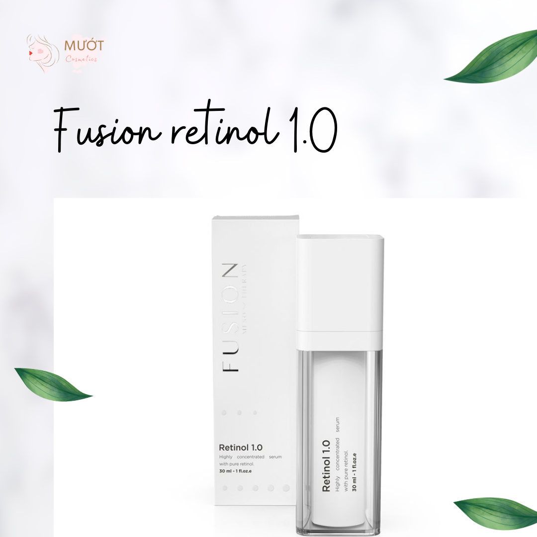 [Cam Kết Chính Hãng 100%] Tinh Chất Fusion Retinol 1.0 30Ml Giảm Mụn Ngừa Lão Hoá