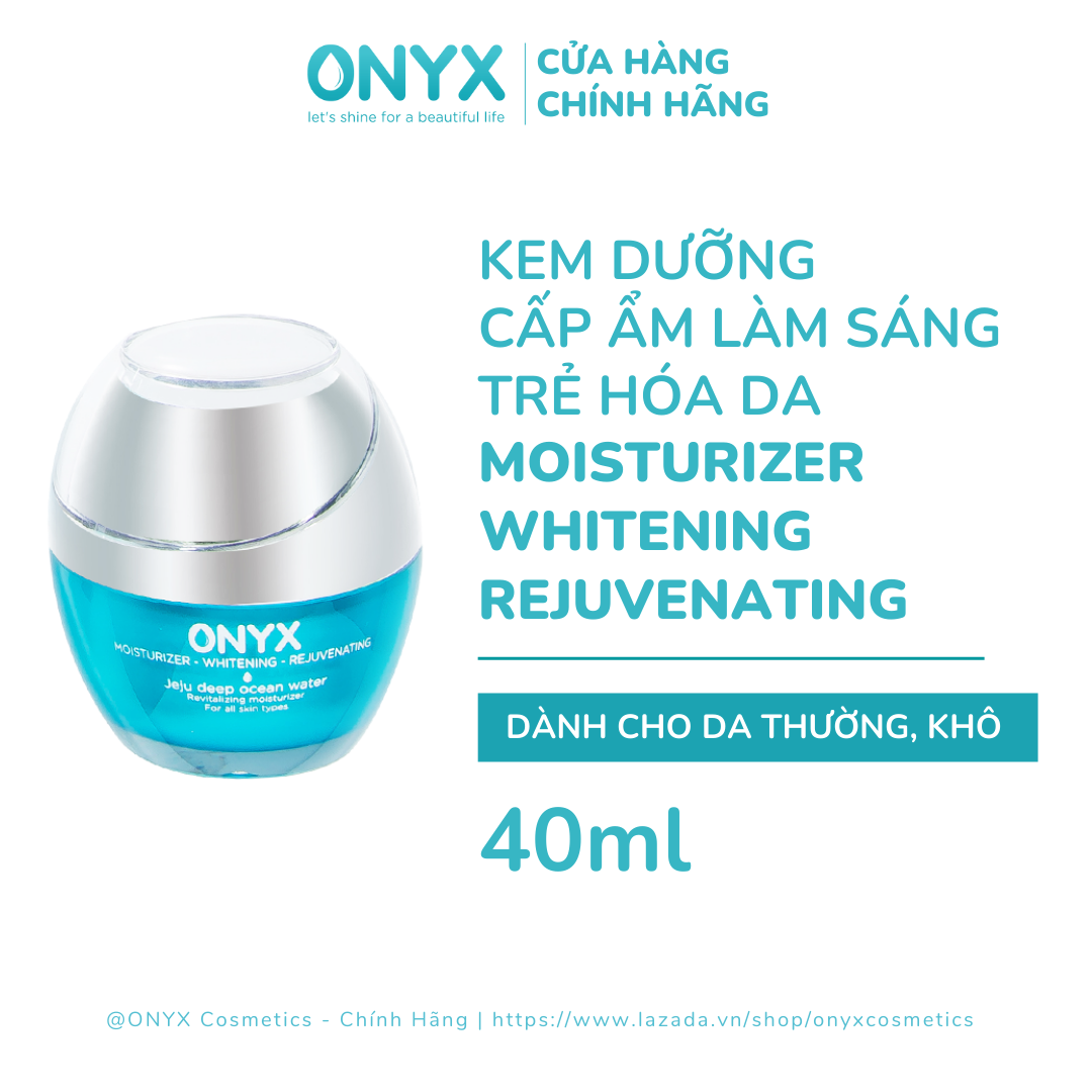 Kem Dưỡng Onyx Làm Trắng Sáng Cấp Nước Cho Da Căng Mịn Ẩm Mượt Trẻ Hóa Da Mặt 40G