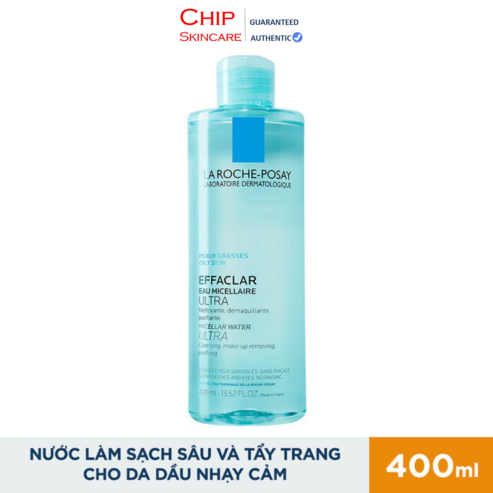 Nước .T.ẩ.y. Trang Làm Sạch Sâu Cho Da Nhạy Cảm La Roche Posay Effaclar Eau Micellaire Ultra 400Ml Pháp - Chip Skincare