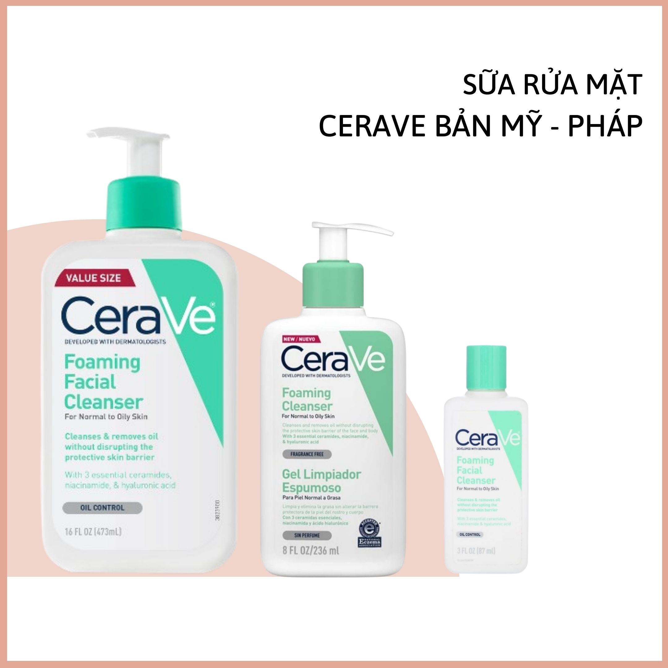 Sữa Rửa Mặt Cerave (Tớ Chọn Tài Chính) - Đủ Bill Pháp