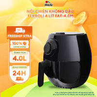 [Giao nhanh HCM] Nồi chiên không dầu Ferroli 4 lít FAF-4.0M Vỏ nhựa ABS  Lòng nồi tráng men chống dính - Hàng Chính Hãng - Bảo Hành 12 Tháng