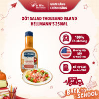 Xốt Salad Thousand Island Hellmann’s 250ml - Thương Hiệu Mỹ SX Thái Lan | Hellmann’s Thousand Island Salad Dressing 250ml