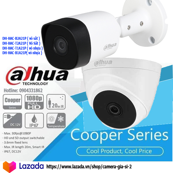 camera giám sát  Full HD 1080P ( 2.0Mp ) hồng ngoại 20m chính hãng Dahua cam dome T1A21P và cam thân B1A21P