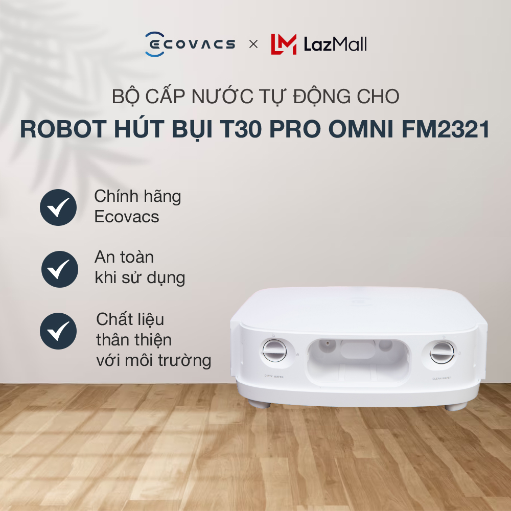Bộ cấp/xả nước tự động cho robot hút bụi Ecovacs Deebot T30 Pro Omni FM2321