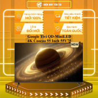Google Tivi QD-MiniLED 4K Coocaa 55 Inch 55V75 - GIAO TOÀN QUỐC - CHỈ MIỄN PHÍ HCM