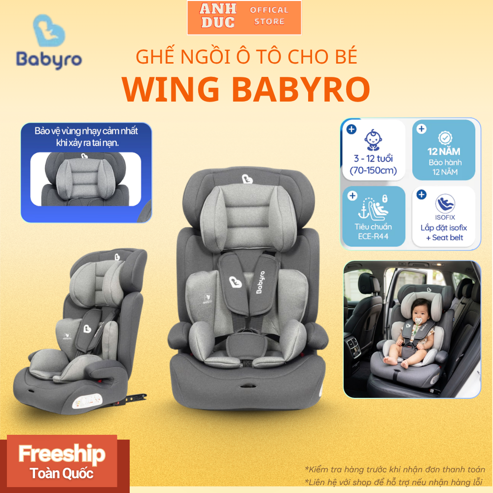 Ghế Ngồi Ô Tô Wing Babyro Cho Bé 3-12 TuổiLắp Đặt IsofixĐai 5 Điểm Bảo Vệ Chắc Chắn An Toàn Cho Mỗi Chuyến Đi Của Bé