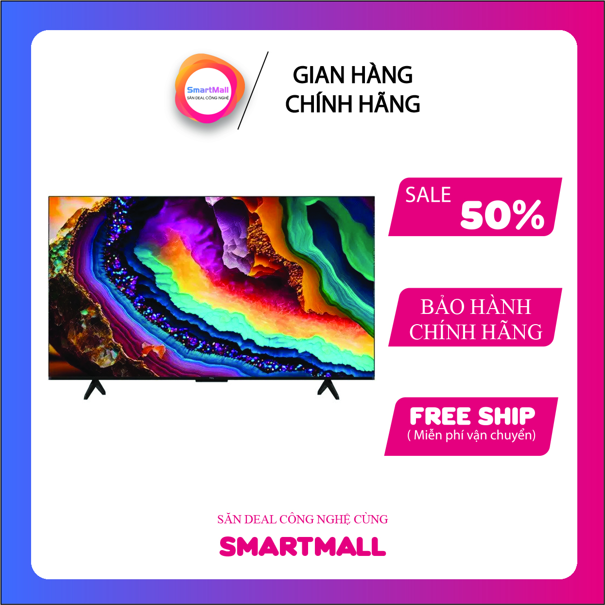 [Giao tại HCM] Google Tivi TCL 4K 55 Inch 55P755 PRO  Kết nối Internet - [NGOÀI HCM TÍNH PHÍ]