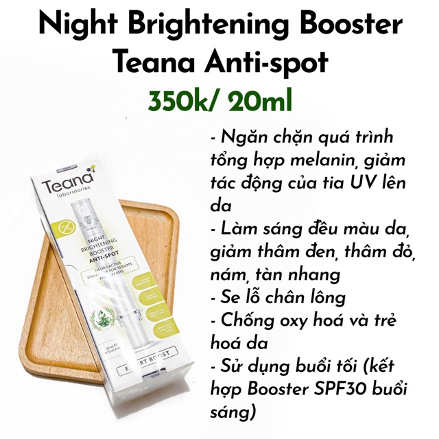 Tinh Chất Night Brightening Booster Teana Anti - Spot Giảm Thâm Nám Tàn Nhang