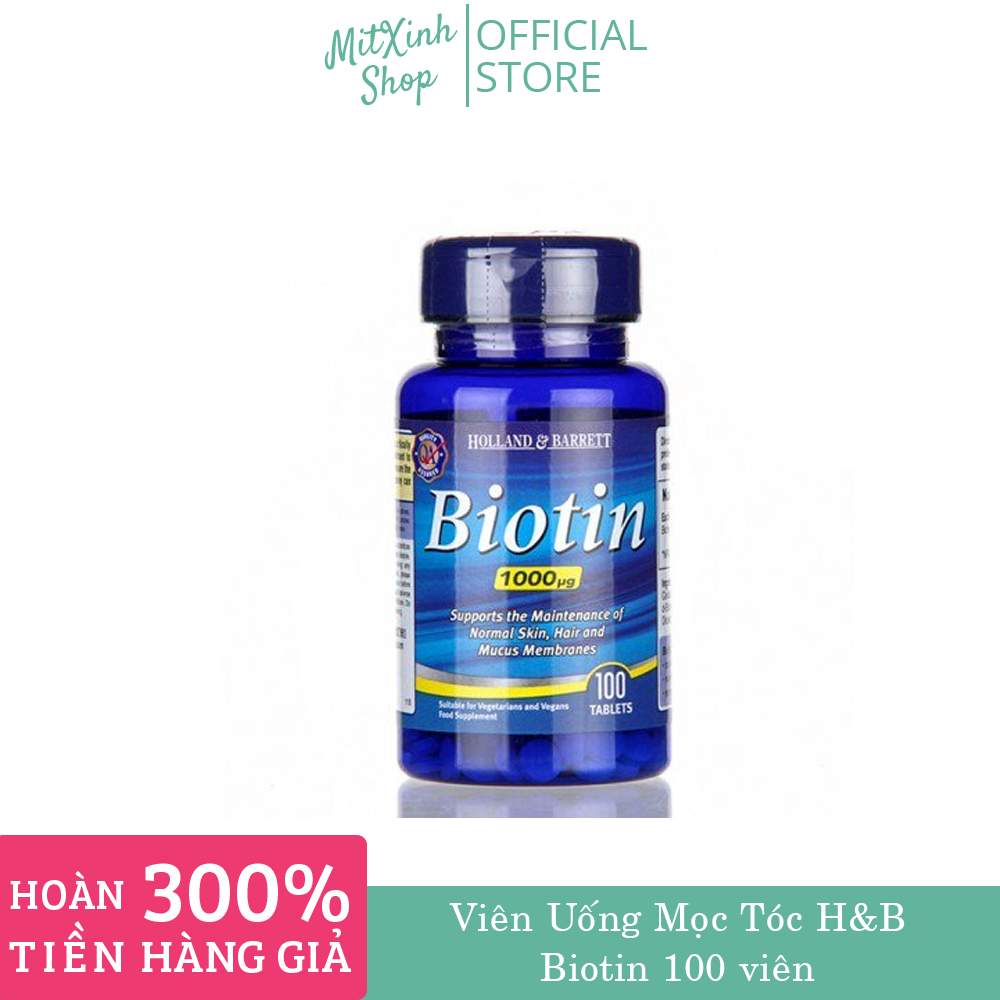 Viên Uống Mọc Tóc Holland And Barret Biotin 1000Mg Uk 100 Viên