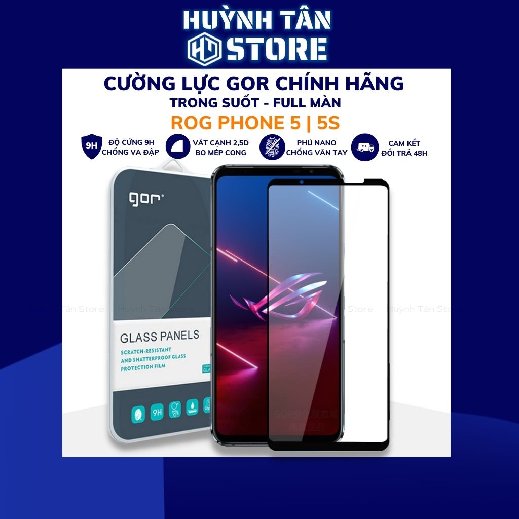 Cường lực asus rog phone 5 trong suốt FULL MÀN chống bám vân tay chính hãng GOR phụ kiện điện thoại 