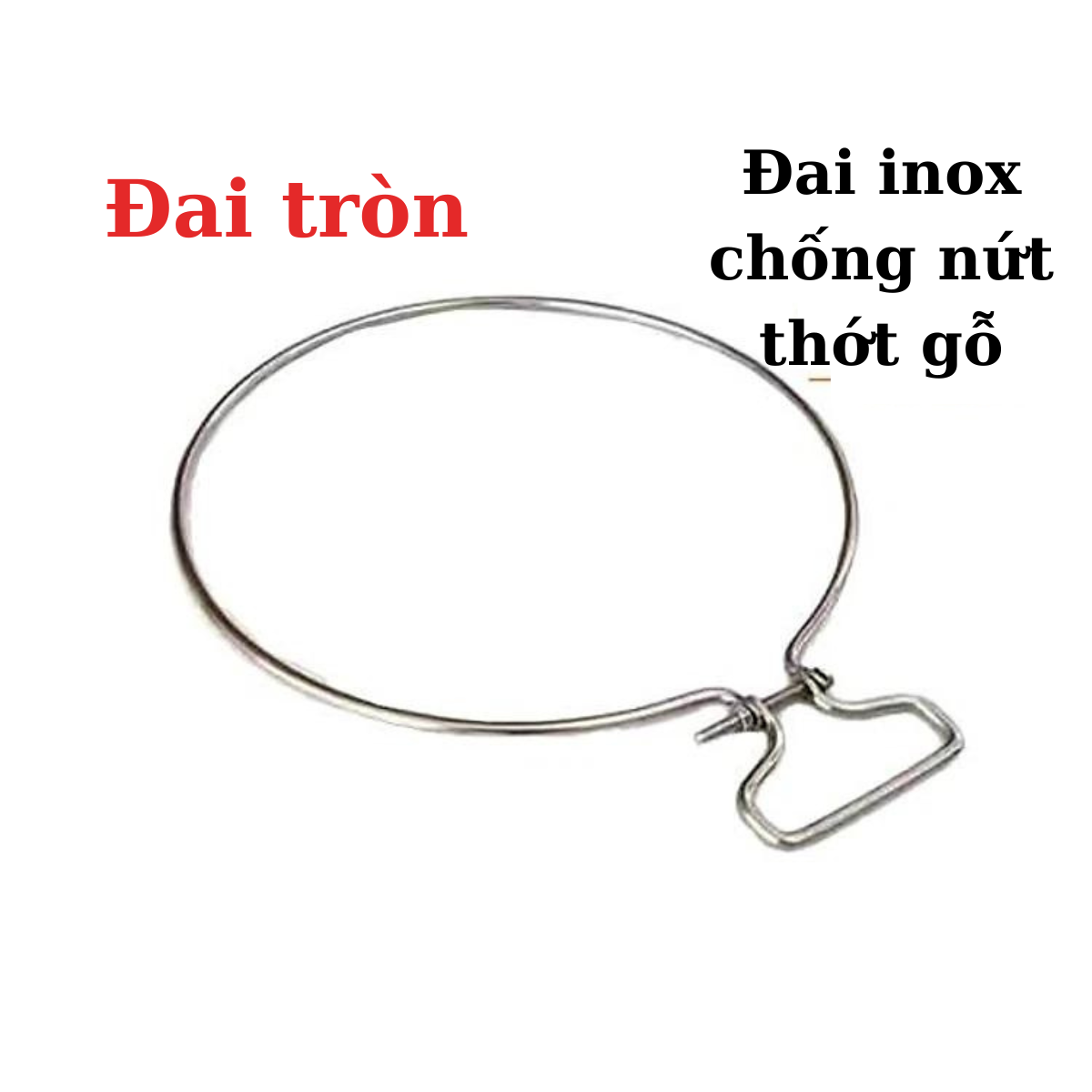 Đai INOX tròn không rỉ dùng cho thớt gỗ Đai INOX lắp cho thớt gỗ nghiến