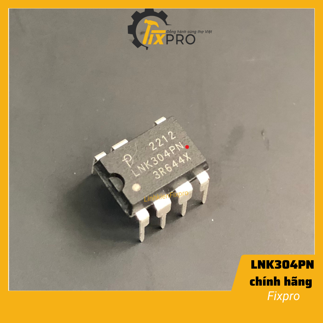 LNK304PN DIP-7 IC nguồn chính hãng cho quạt điện máy giặt điều hòa...-Fixpro