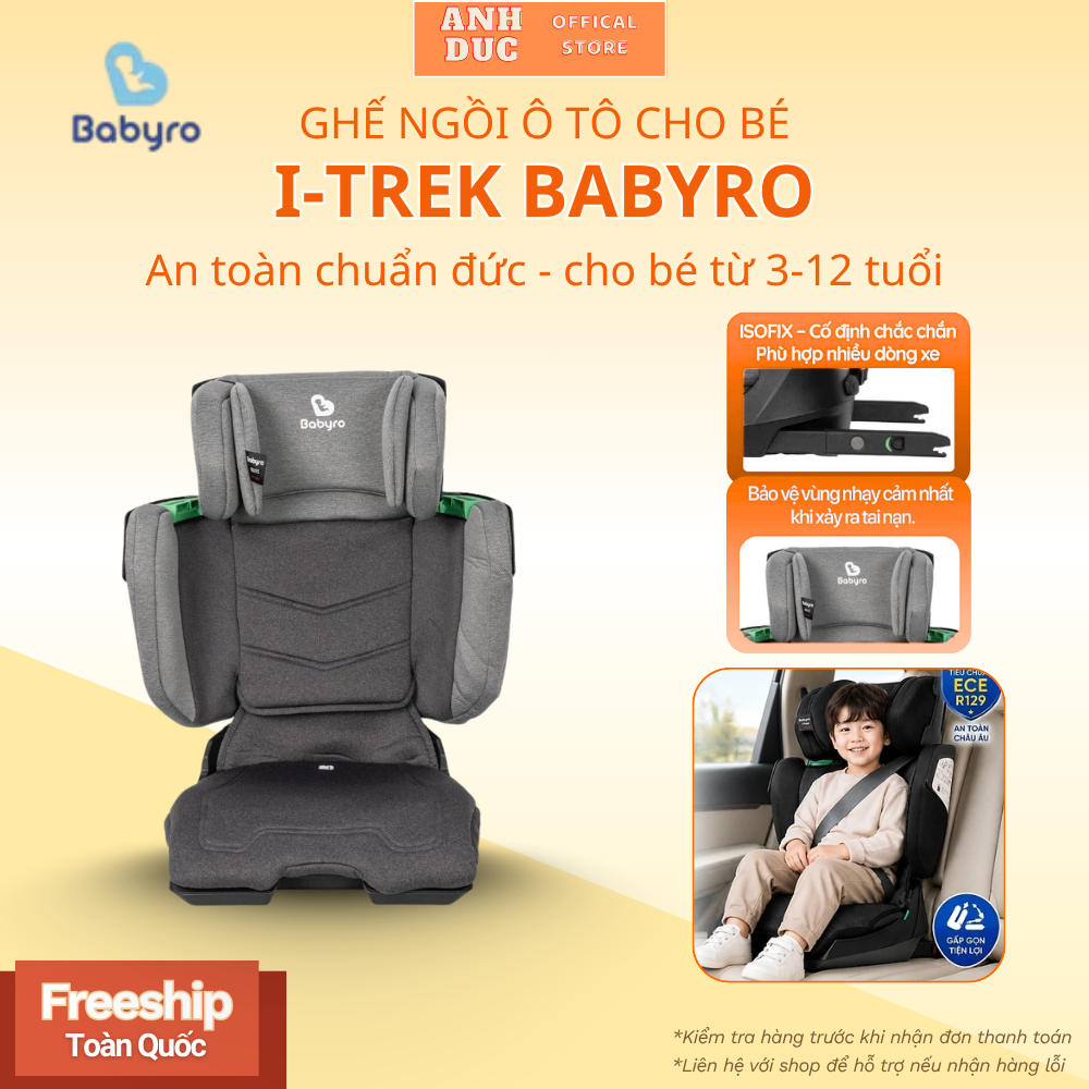 Ghế Ngồi Ô Tô Gấp Gọn Cho Bé 3-12 Tuổi Babyro I-Trek Lắp Đặt IsofixTiêu Chuẩn R129 An Toàn Châu ÂuBảo Vệ Bé Toàn Diện
