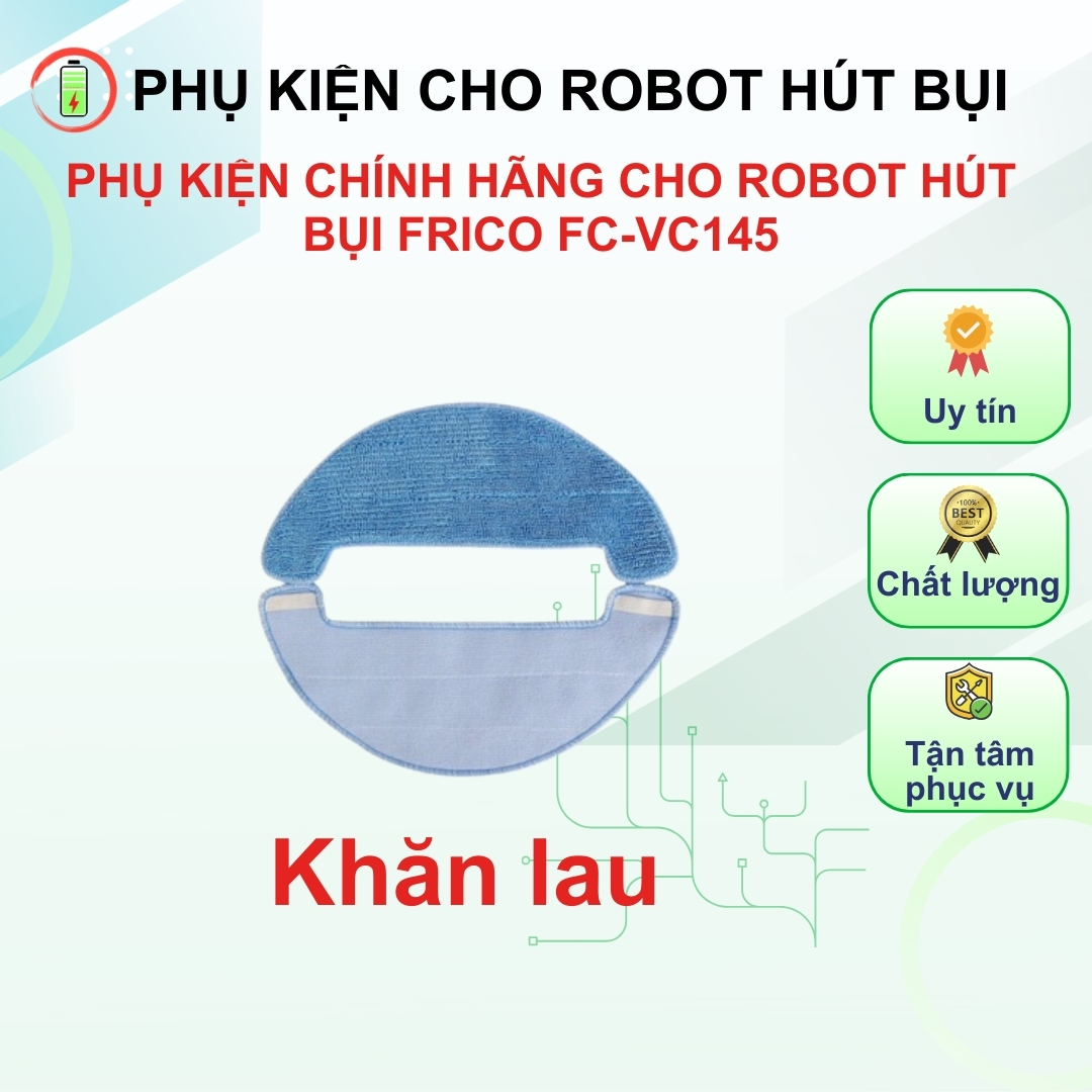 PHỤ KIỆN CHÍNH HÃNG CHO ROBOT HÚT BỤI FRICO FC-VC145