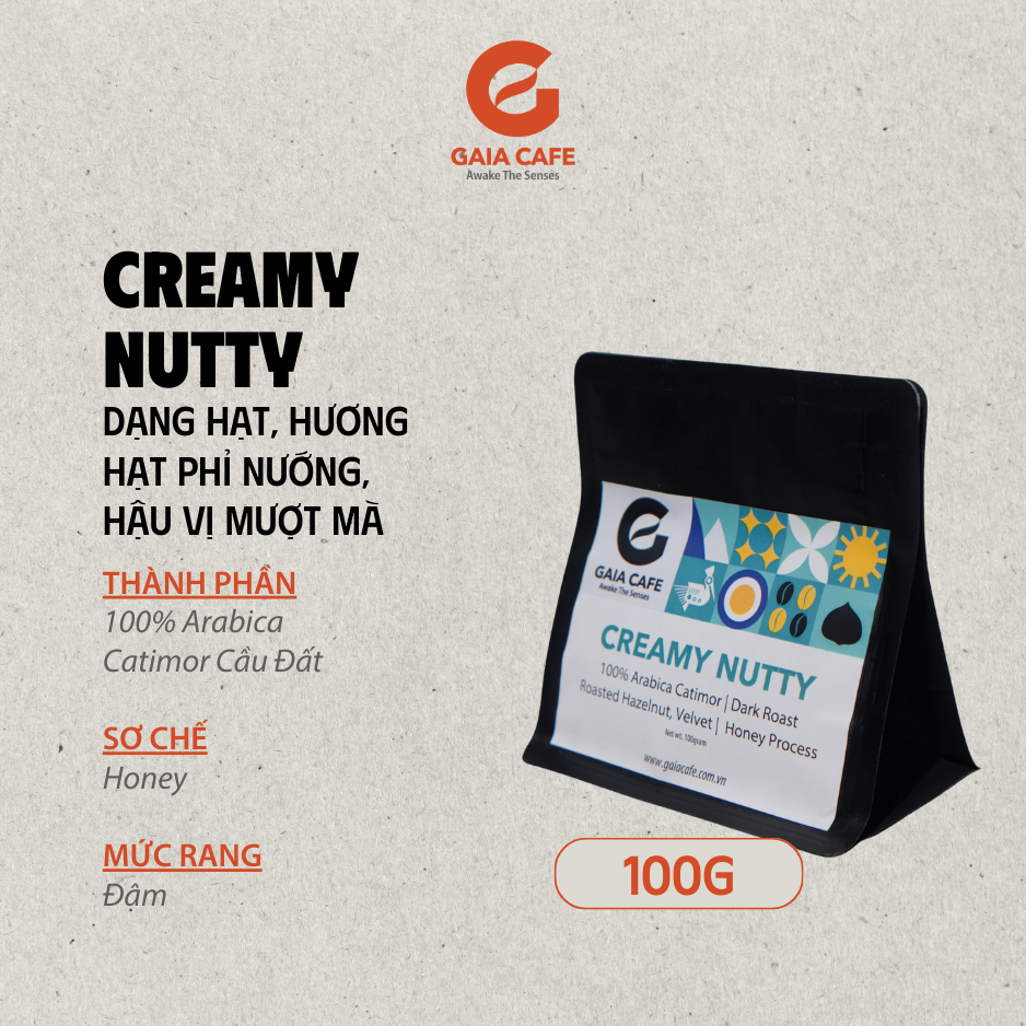 (100GR) Cà phê hạt Arabica CREAMY NUTTY Gaia Cafe Premium | Hương vị HẠT PHỈ NƯỚNG body MƯỢT MÀ