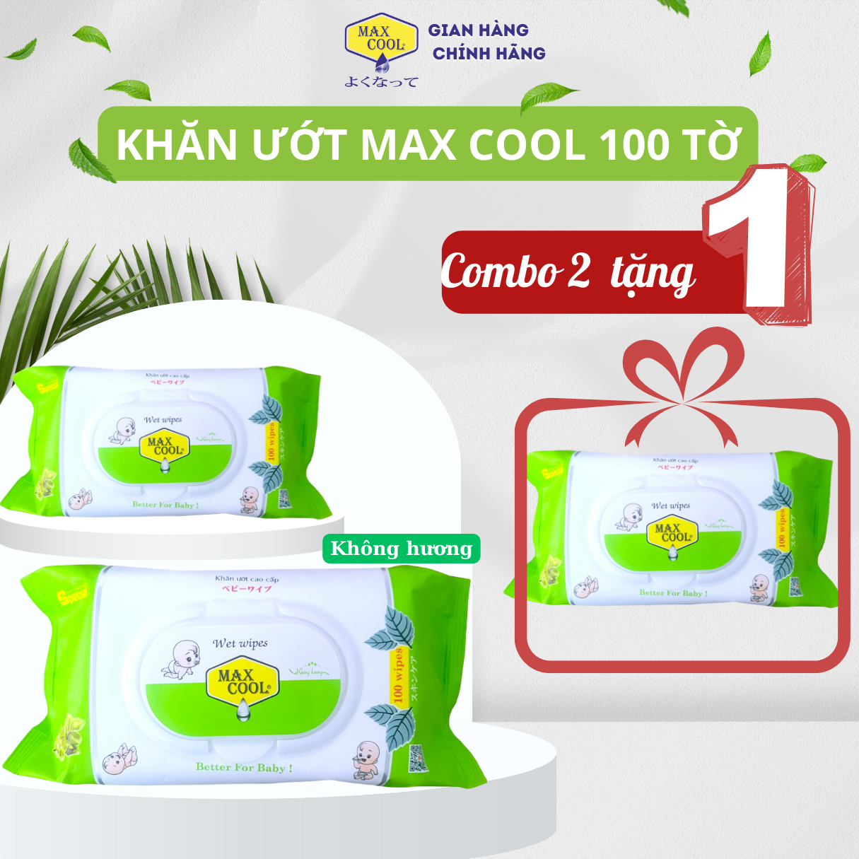 COMBO 2 TẶNG 1 Khăn ướt Max Cool 100 tờ Không hương- Hàng chính hãng an toàn cho bé tiết kiệm cho gia đình