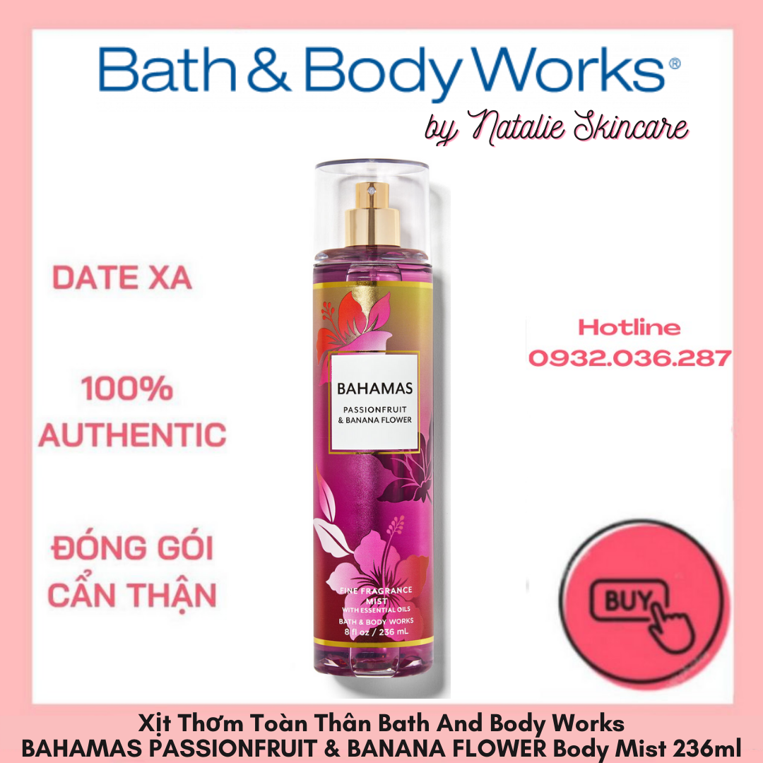 [Hcm]Xịt Thơm Toàn Thân Bath And Body Works - Bahamas Passionfruit Banana Flower Body Mist (236Ml)