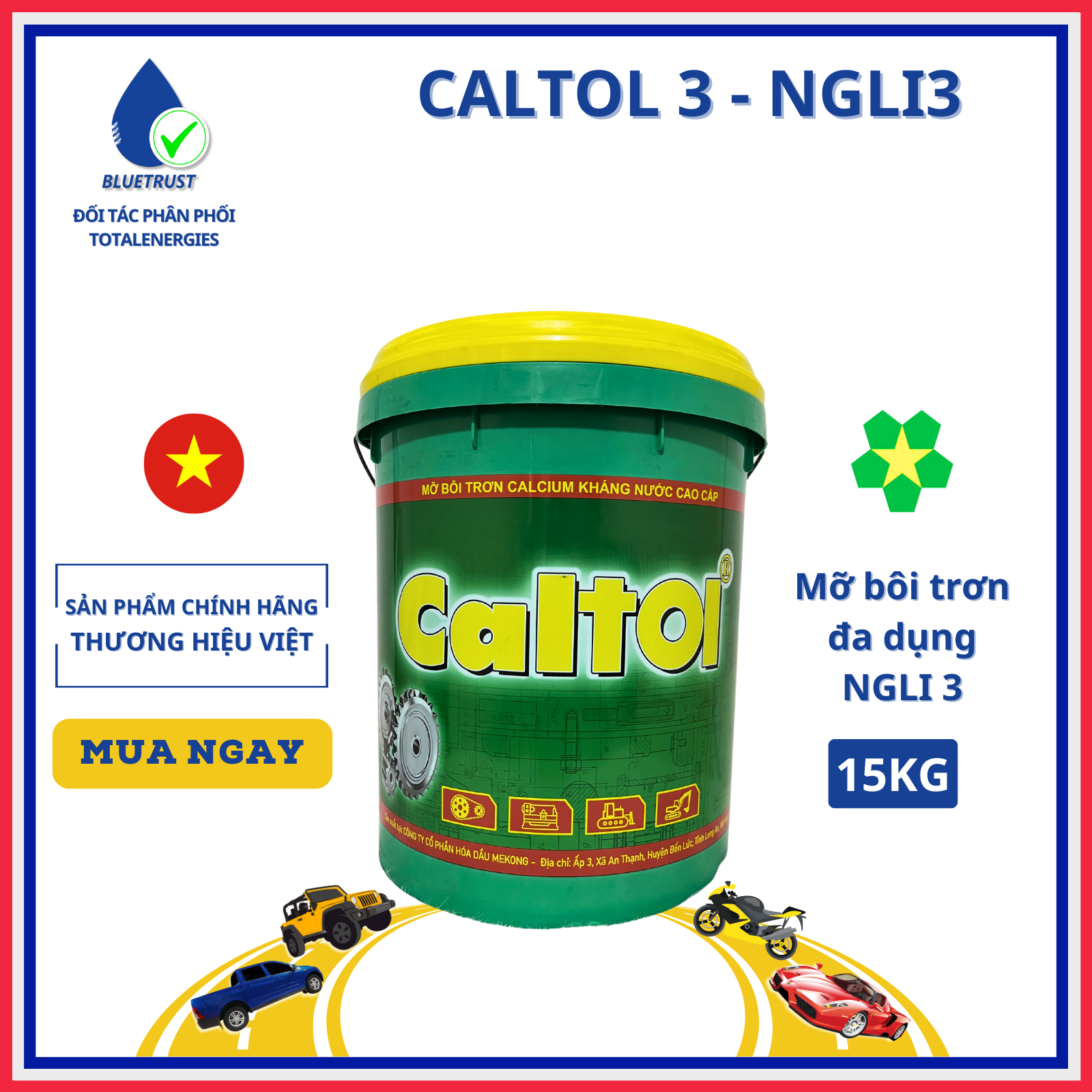 Mỡ bôi trơn da dụng chịu nhiệt 70 độ MEKONG CALTOL 3 NGLI 3 - 15 KG