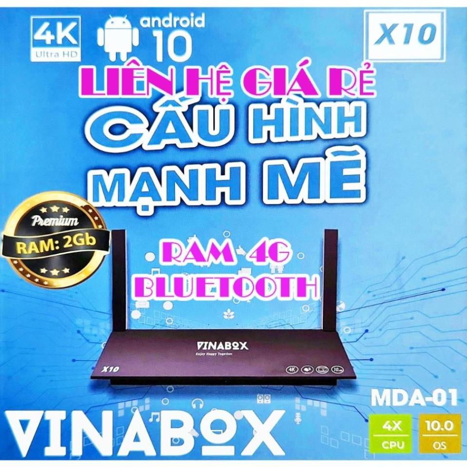 Box Smart Vinabox X10 ( 4g/32g )- Android 10.0- Bluetooth 4.0. Bảo hành chính hãng 12 tháng