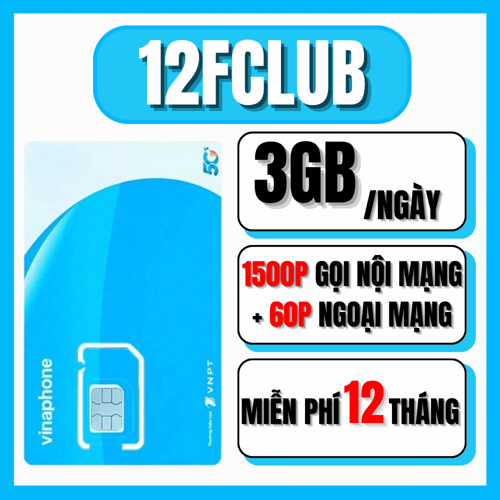 Sim 4G 5G VinaPhone Data Tốc Độ Cao Gói 12FCLUB - Có 3GB/ngày ( 90GB/tháng ) + Miễn Phí Gọi Dùng Thả