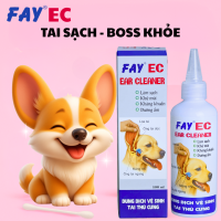 Vệ sinh tai thú cưng FAY EC Ear Cleaner - Kháng khuẩn kháng nấm khử mùi hôi giảm kích ứng