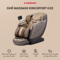 Ghế massage Kingsport Deluxe G22 Sonic 37 bài massge tự động công nghệ sóng âm hiện đại KingSonic