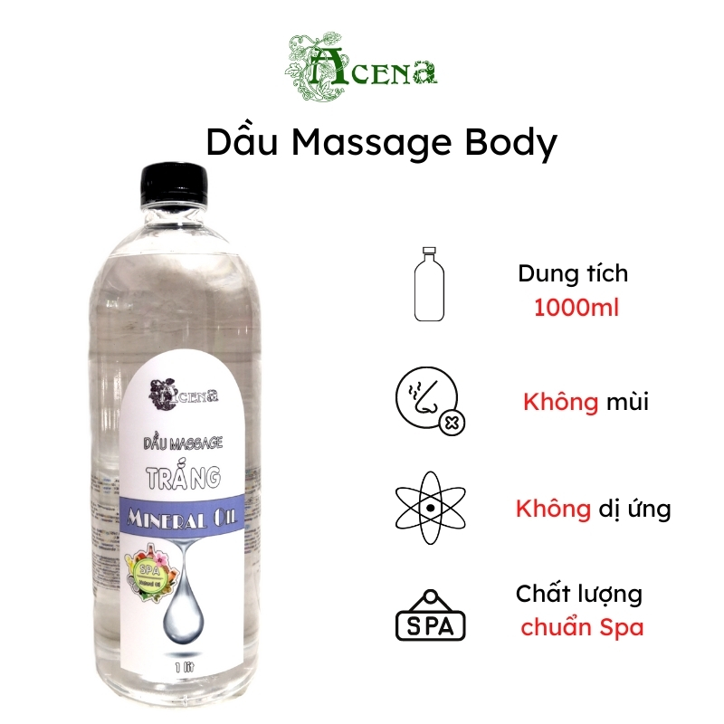 Dầu Massage Body Không Mùi Không Màu Acena 1000Ml Trơn Tay Không Gây Ố Khăn