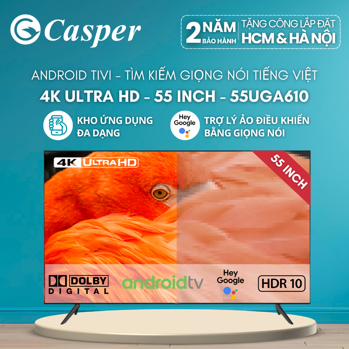 [Công lắp 0Đ HCM/HN] Android Tivi Casper 55 inch - 4K Ultra HD - LED tràn viền - 55UGA610 - Chính hã