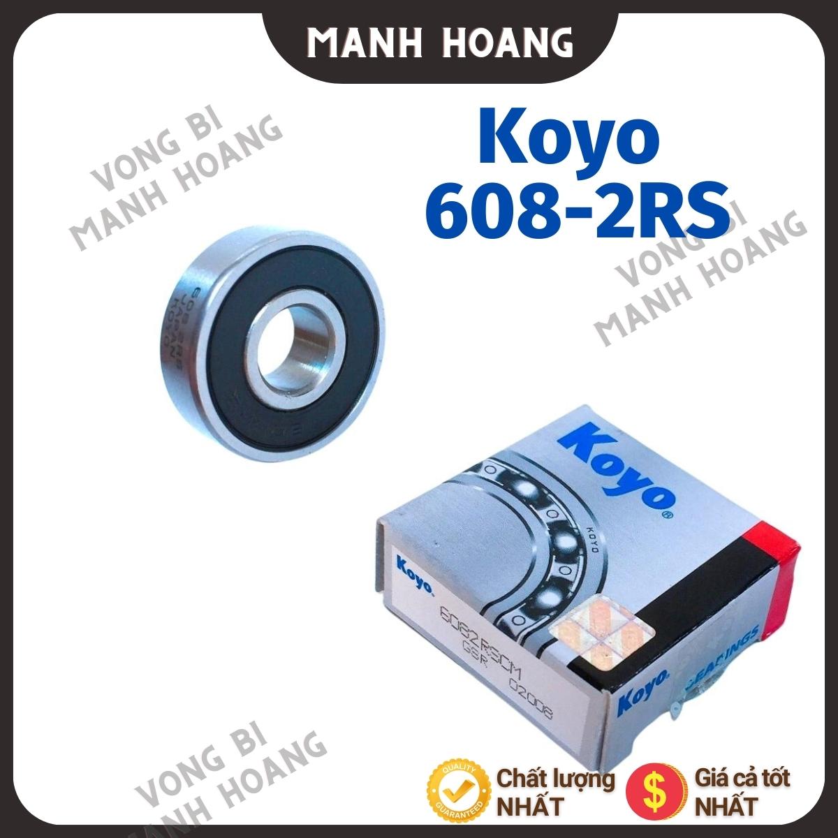 Vòng bi bạc đạn 608-2RSCM KOYO tiêu chuẩn quốc tế chất lượng cao bền bỉ - Vòng bi Mạnh Hoàng