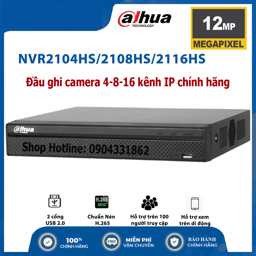 Đầu ghi hình Camera IP  DAHUA Hỗ trợ lên đến camera 12MP  Chính hãng Dahua bảo hành 24 Tháng DHI-NVR2108HS-S3 DHI-NVR2116HS-S3 DHI-NVR2104HS-S3