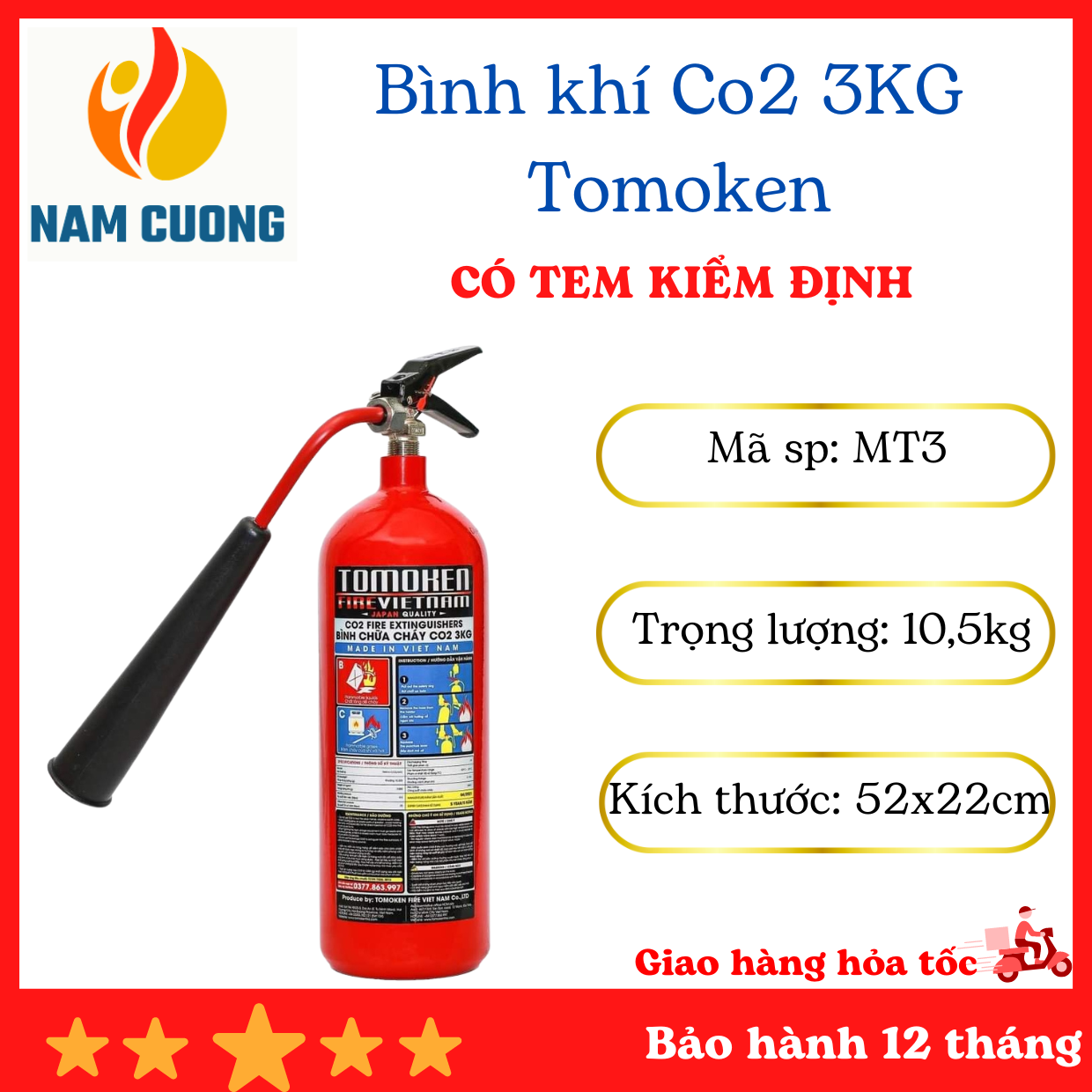 Bình chữa cháy TOMOKEN khí CO2 3Kg sản xuất tại VIỆT NAM theo công nghệ NHẬT BẢN có tem kiểm định dạ