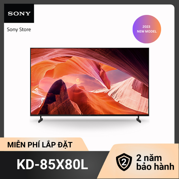 Tivi Sony 85 inch | 85X80L | 4K Ultra HD | Dải tần nhạy sáng cao (HDR) | Smart TV (Google TV) (NEW 2023)