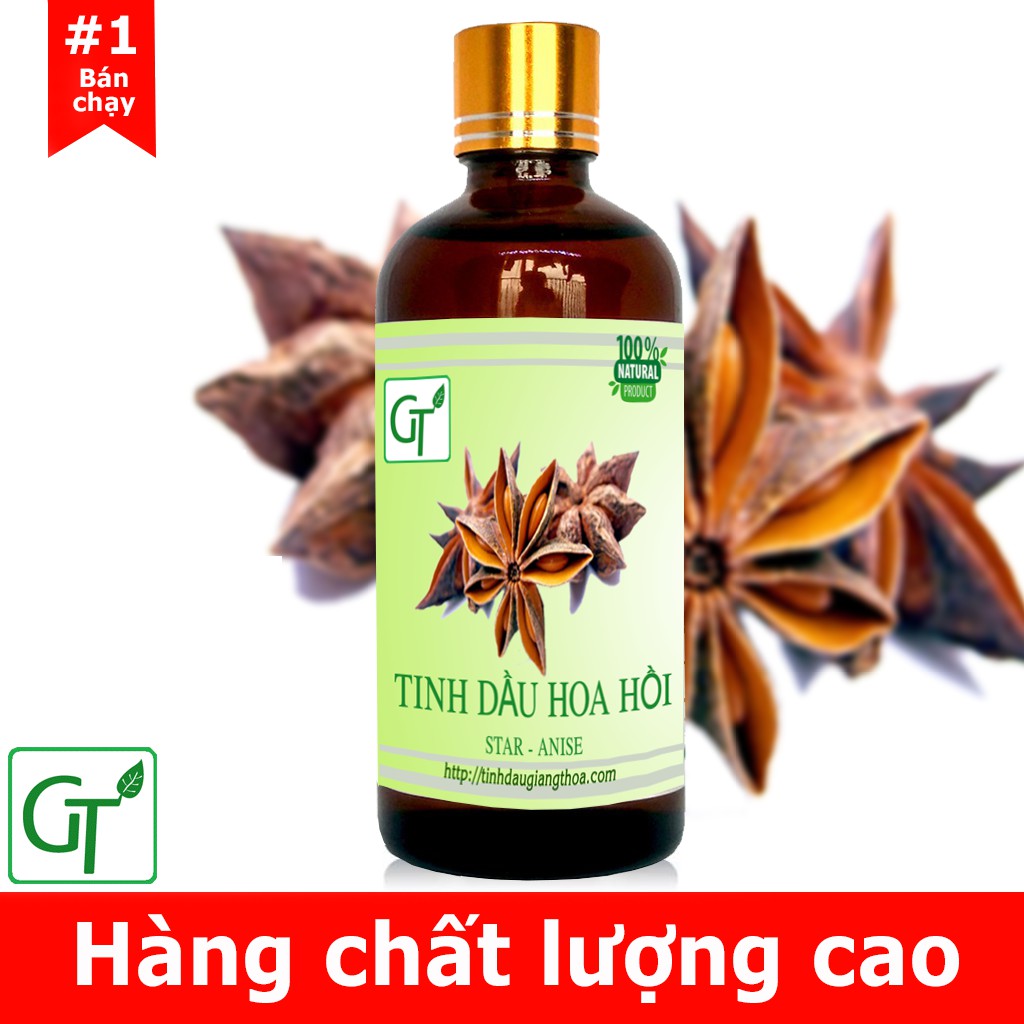 Tinh Dầu Hoa Hồi Nguyên Chất - Hàng Cao Cấp - Lạng Sơn