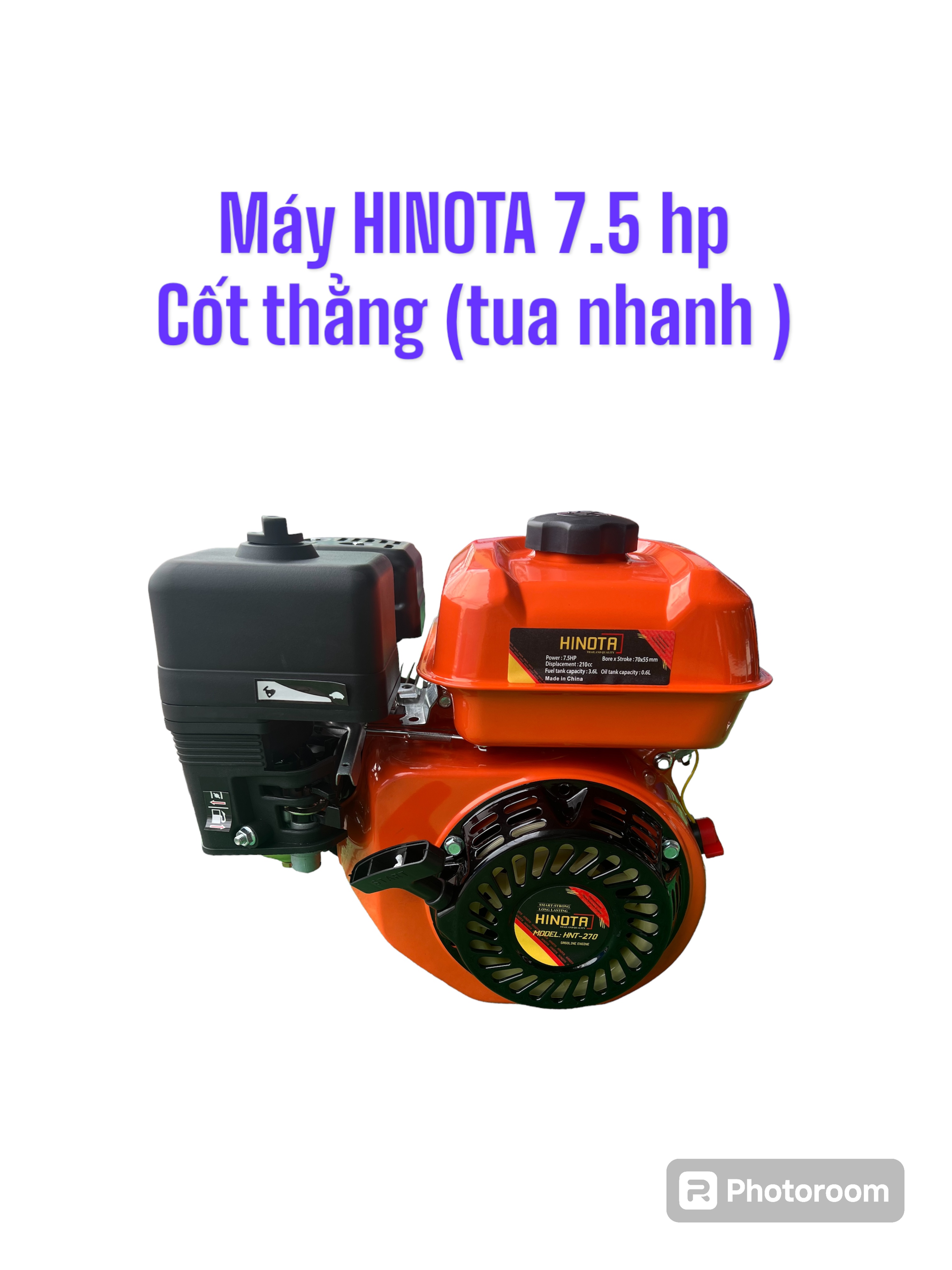 Máy Nổ - Động cơ xăng HINOTA 75 HP  HNT-270TC cốt thẳng (tua nhanh ) dùng cho các loại máy bơm nước 