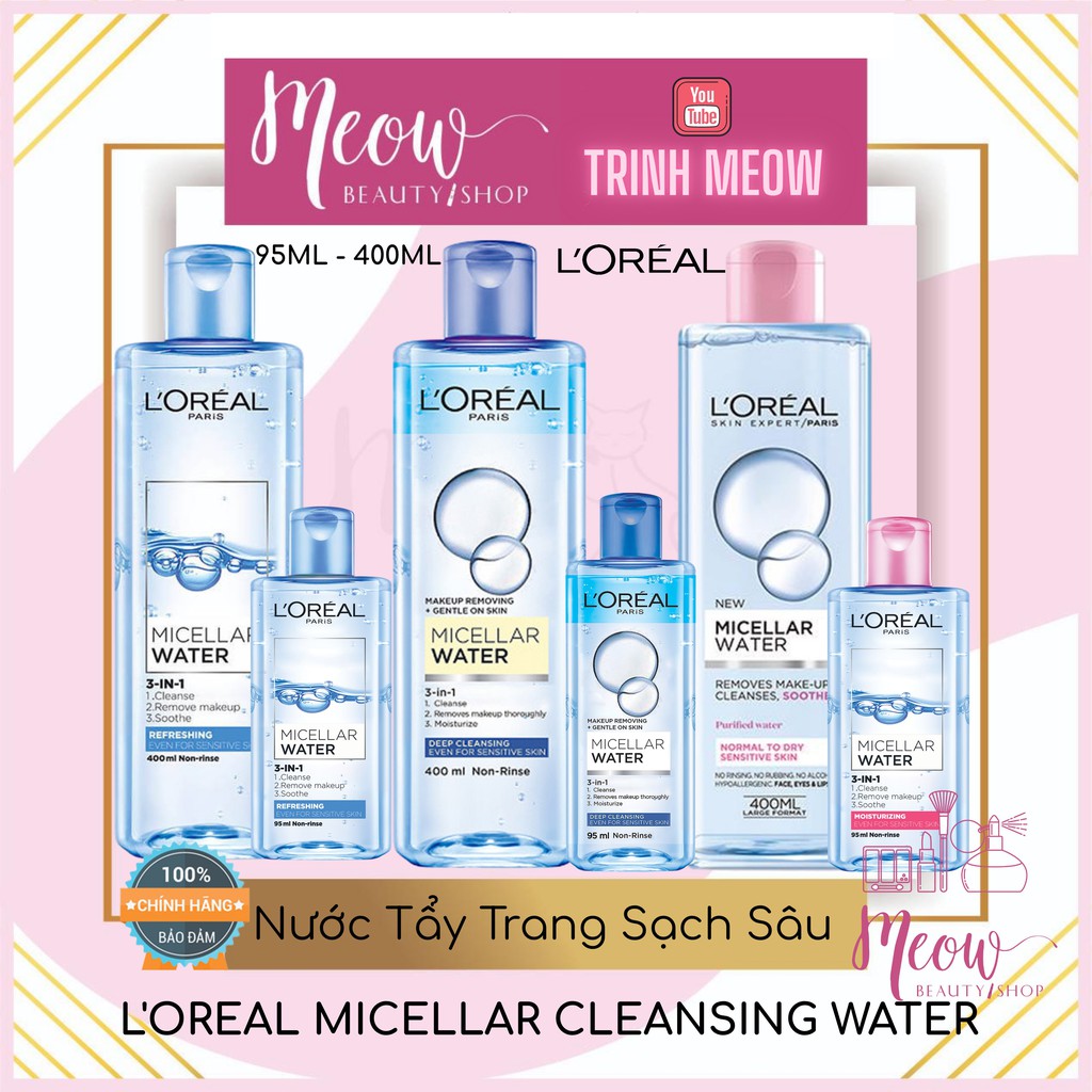 [HCM]LOREAL – Nước Tẩy Trang Loreal Micellar Water (95ml-400ml)