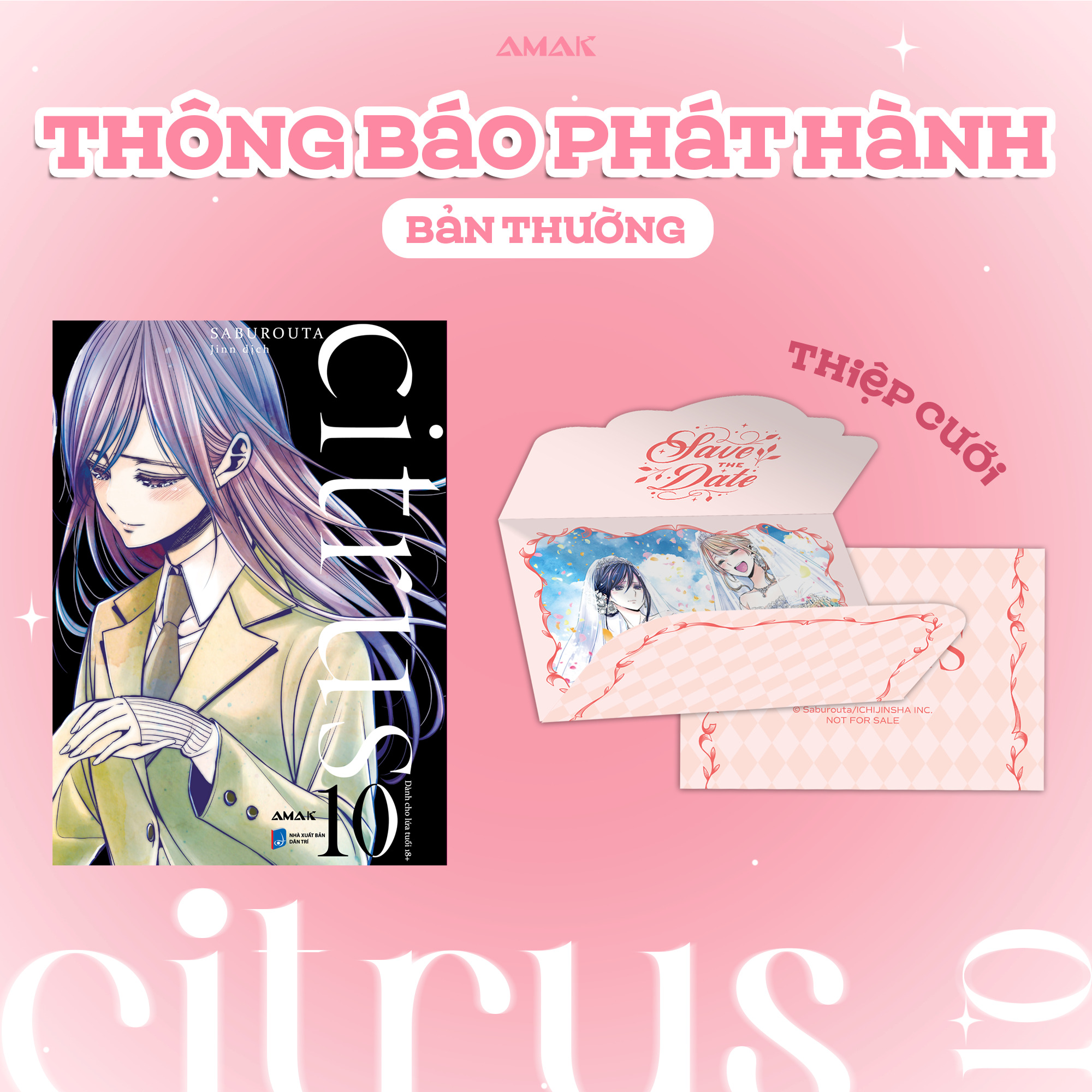 Citrus - Tập 10 - Amak Books - Truyện Tranh GL