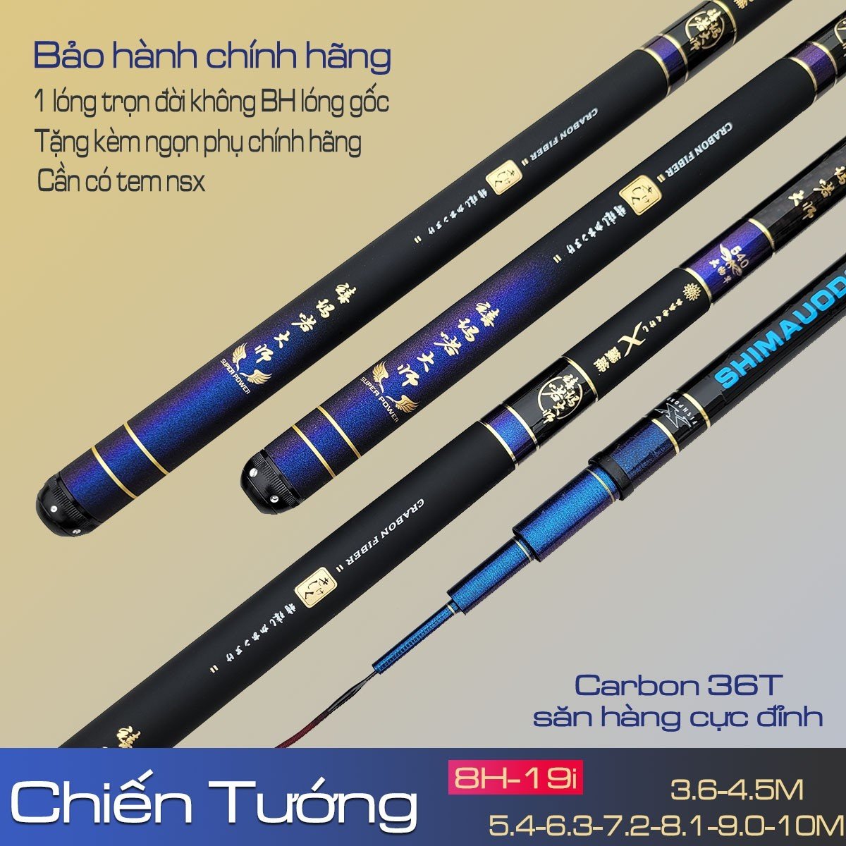 Cần câu đài Chiến Tướng cần câu săn hàng độ dài từ 3m6 đến 10m độ cứng 8H mã CD61
