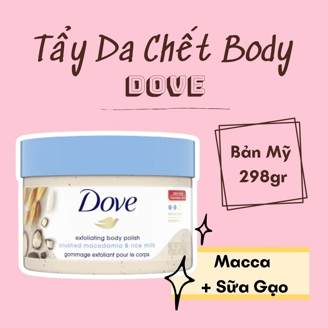 Tẩy Tế Bào Chết Dove Mỹ Exfoliating Body Polish 298g - Tẩy Da Chết Dove Mỹ - Tẩy Da Chết Dove Đức - 