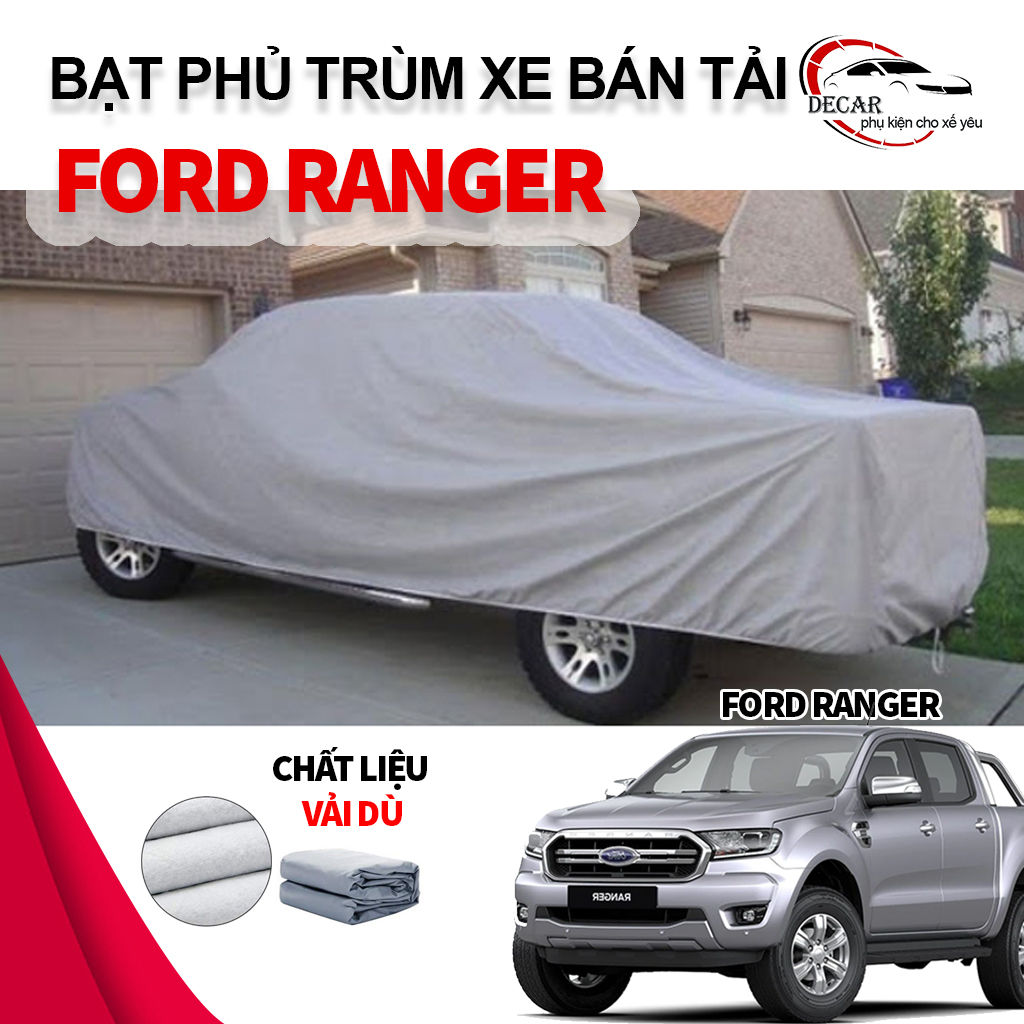 Bạt trùm bảo vệ xe bán tải Ford Ranger  bạt vải dù Oxford cao cấp bền đẹp đậy che kín xe oto bán tải