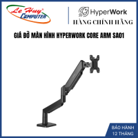 Giá đỡ màn hình HyperWork Core Arm SA01 - Hàng chính hãng