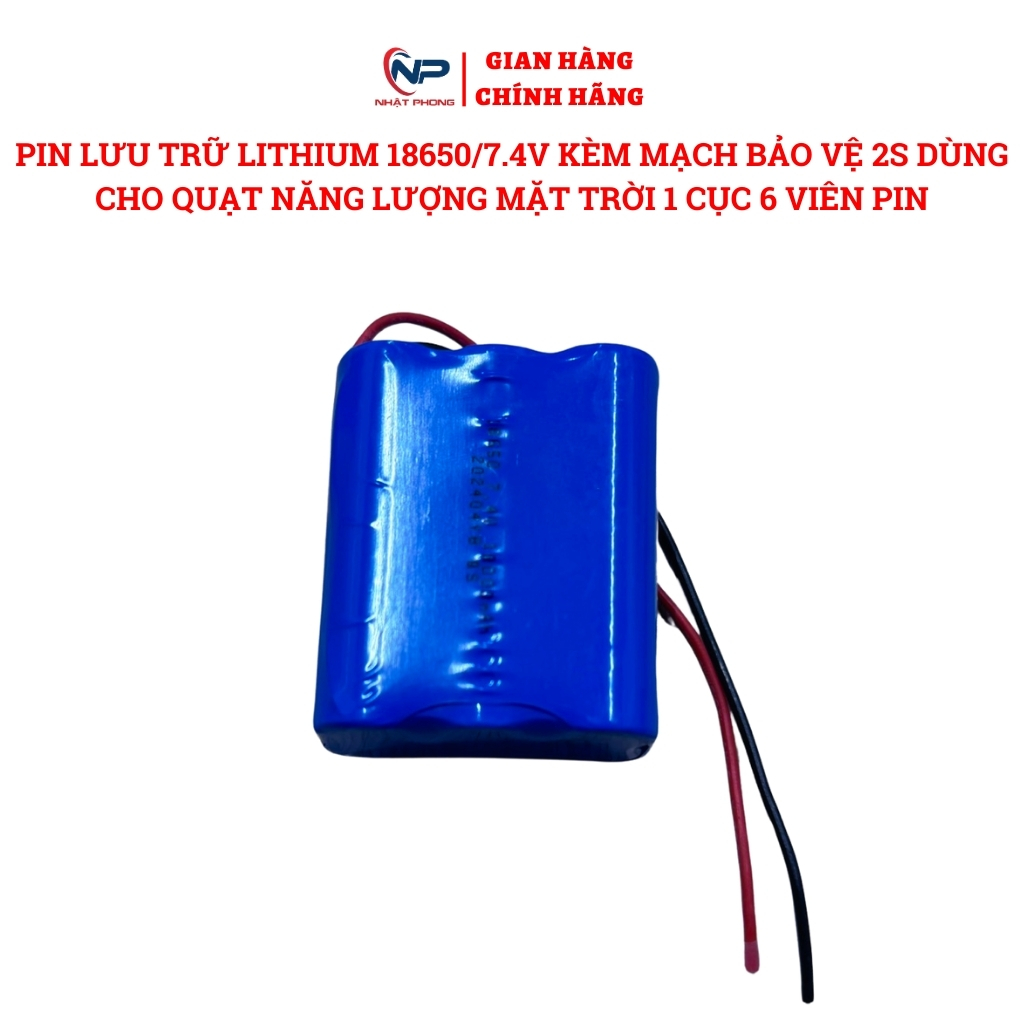 Pin Lithium 18650 pin lưu trữ dùng quạt năng lượng mặt trời pin có 2 phân loại  6CELL 11.1v và 1 cel