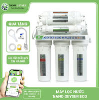 Máy lọc nước âm tủ bếp Nano Geyser ECO 8 Giữ lại khoáng chất Không điện không nước thải !