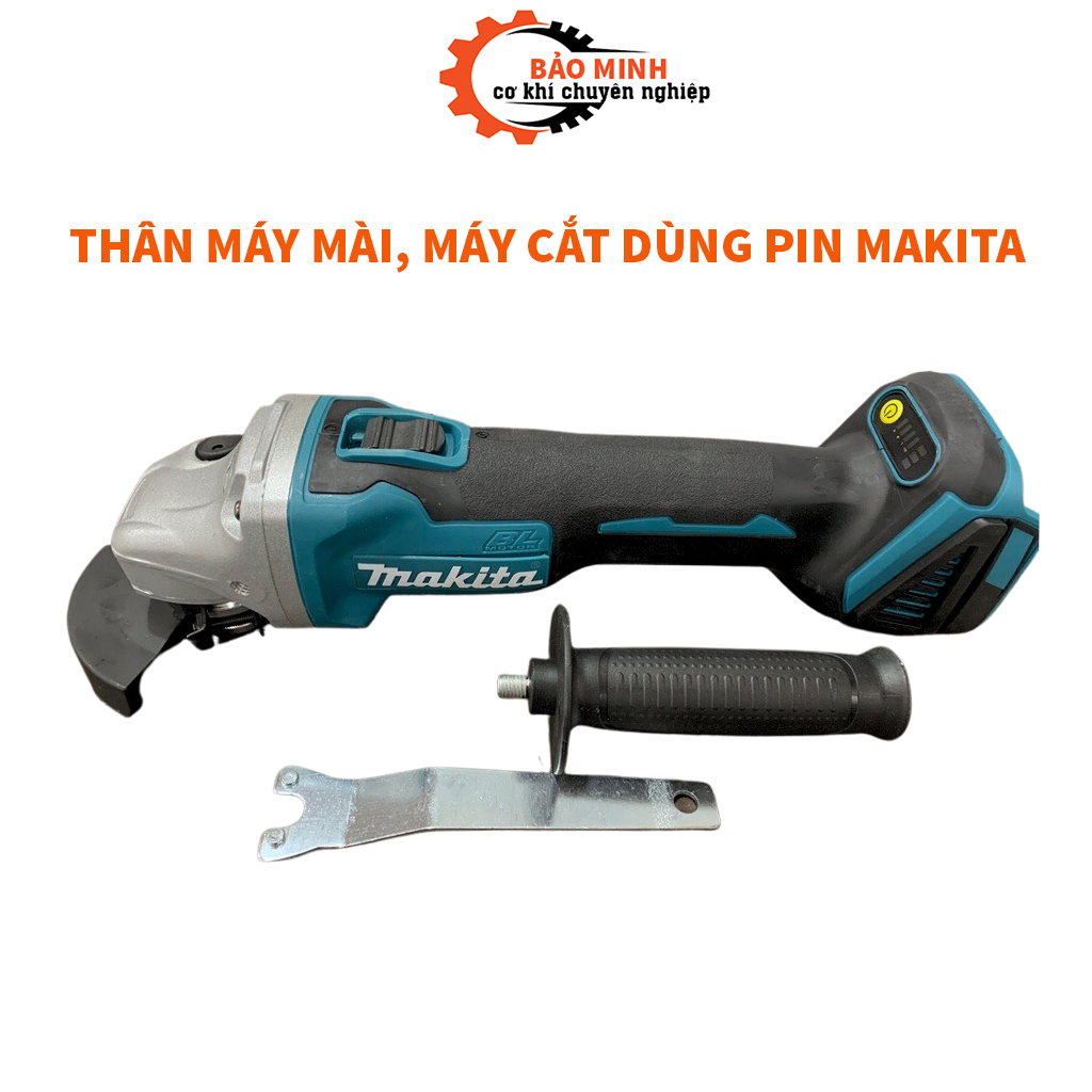 Thân máy mài máy cắt dùng pin cầm tay MAKITA động cơ không chổi than chân pin phổ thông chuyên dùng để mài góc cắt sắt gỗ gạch bảo hành 6 tháng