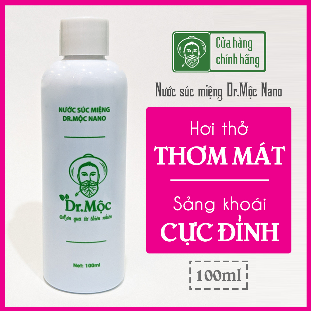 Nước Súc Miệng Thảo Dược Hết Hôi Miệng – Nước Xúc Miệng Dr.Mộc (Hết Sâu Răng – Hôi Miệng – Nhiệt Miệng – Viêm Lợi – Viêm Họng) [NSM01DMNANO]