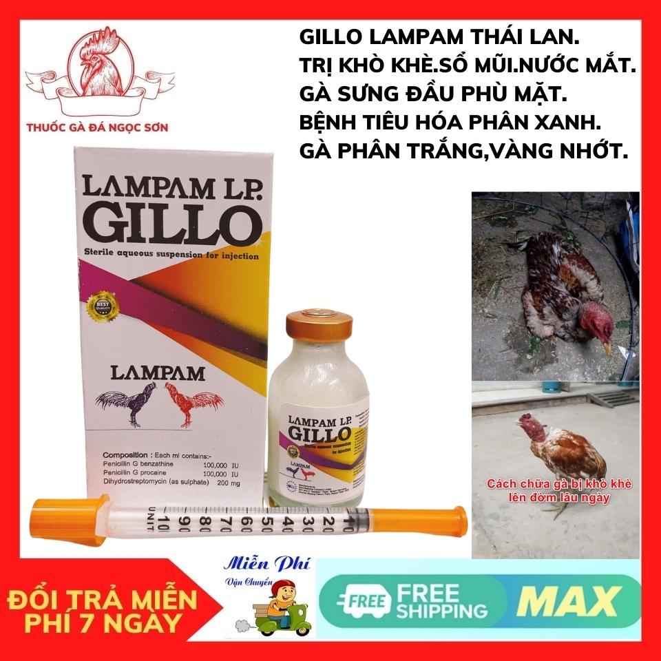 Gillo Thái Lan (Lampam) Chai 20ml - Tr.ị Khò Khè Sổ Mũi Phân Xanh Phân Trắng Cho Gà Đá.TẶNG kim tiêm