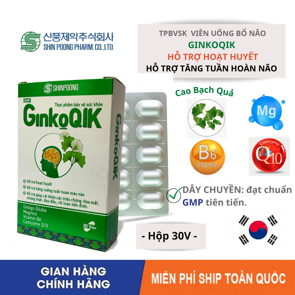 [Hcm]Viên Uống Shinpoong Ginkgoqik 30 Viên Nén Hỗ Trợ Tuần Hoàn Máu Não - Chính Hãng Shinpoong Pharma