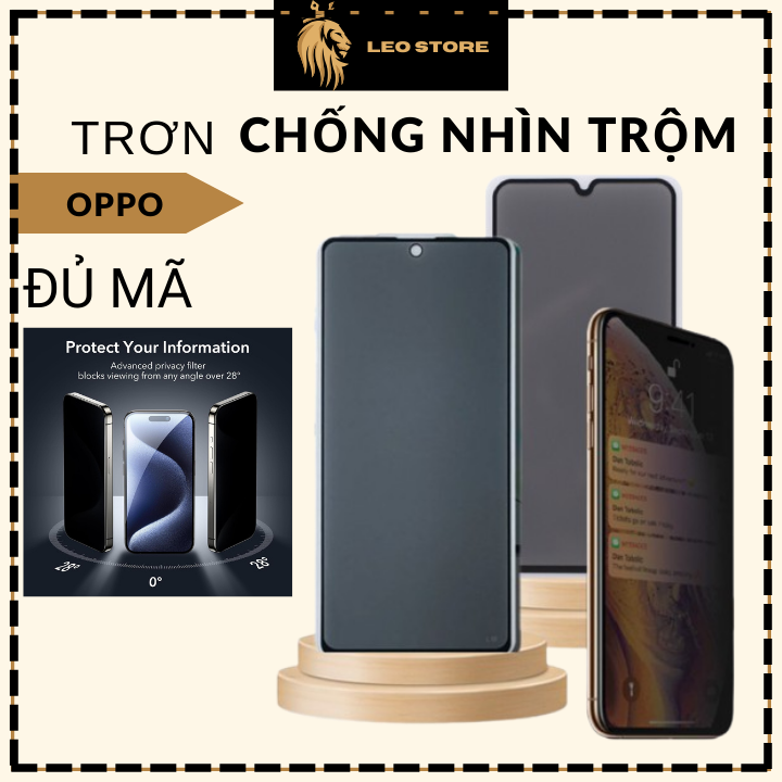 Cường lực Chống Nhìn Trộm Oppo A98 A96 A95 A94 A93 A92 A91 A78 A76 A77s A74 A72 A73 A58 A57 A56 A55 